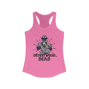 Desertwood Dead "The Highwayman" Racerback Tank (Sizes run smaller than usual)
