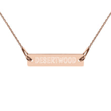 Load image into Gallery viewer, DESERTWOOD Engraved Bar Chain Necklace
