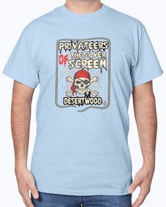 Desertwood Classic "Privateers Of The Silver Screen"Gildan Sign Cotton T-Shirt